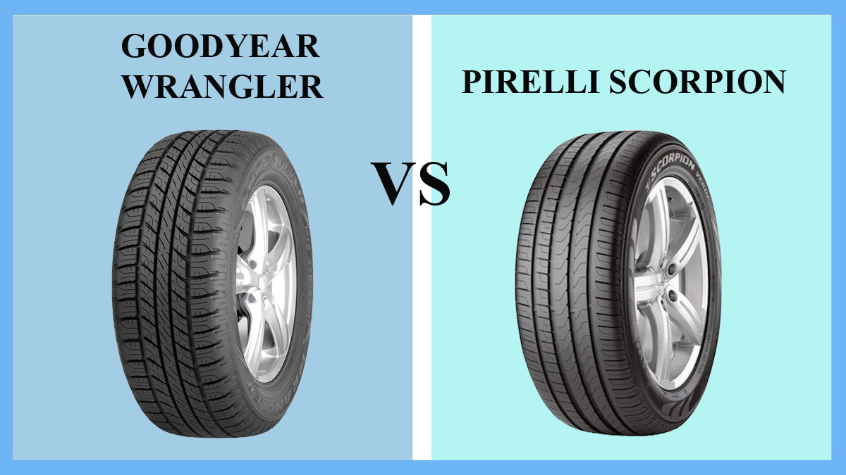 Goodyear Wrangler vs Pirelli Scorpion 