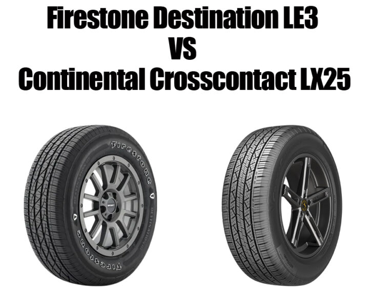 Firestone Destination LE3 VS Continental Crosscontact LX25