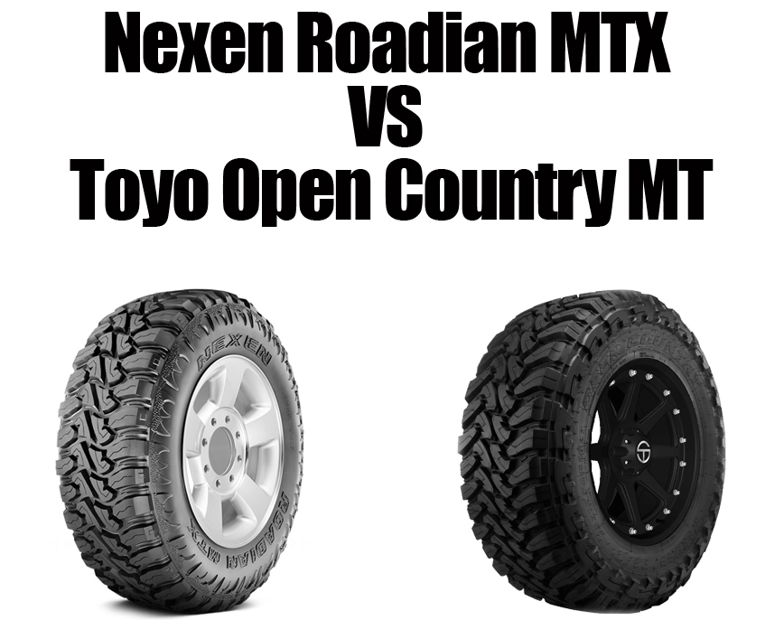 Nexen Roadian MTX VS Toyo Open Country MT 